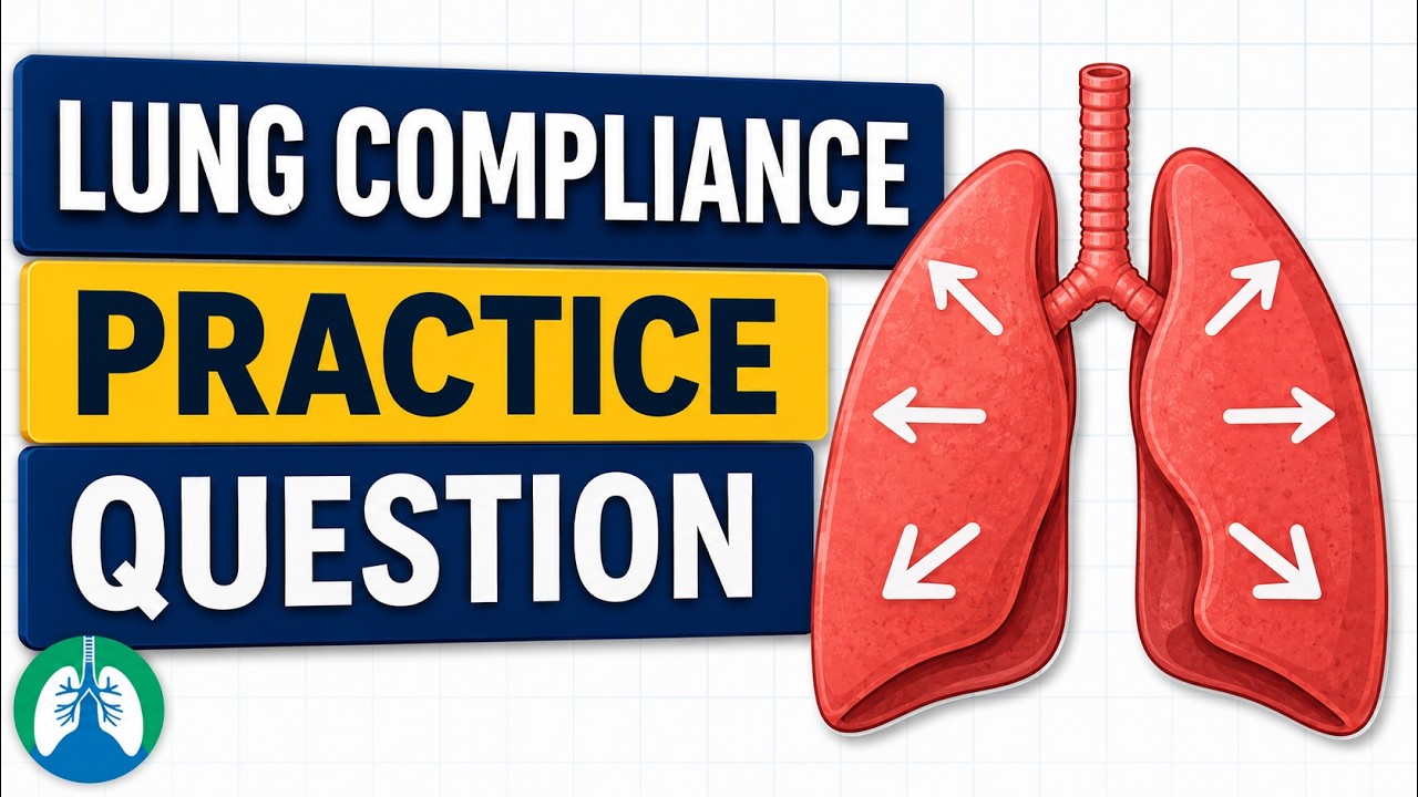 Decreased Lung Compliance? (TMC Practice Question)