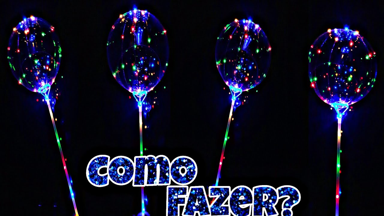 BALÃO COM LED
Canal Juju Oliveira