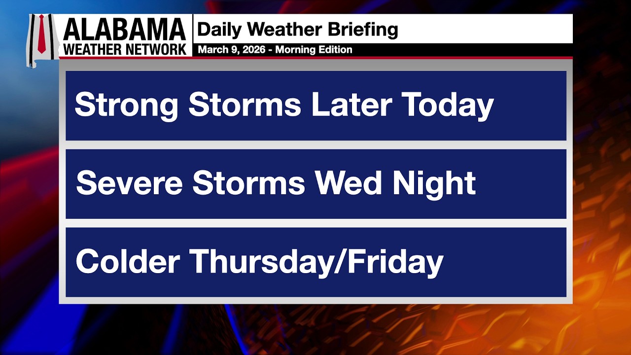James Spann's Morning Briefing - Monday 3.9.26