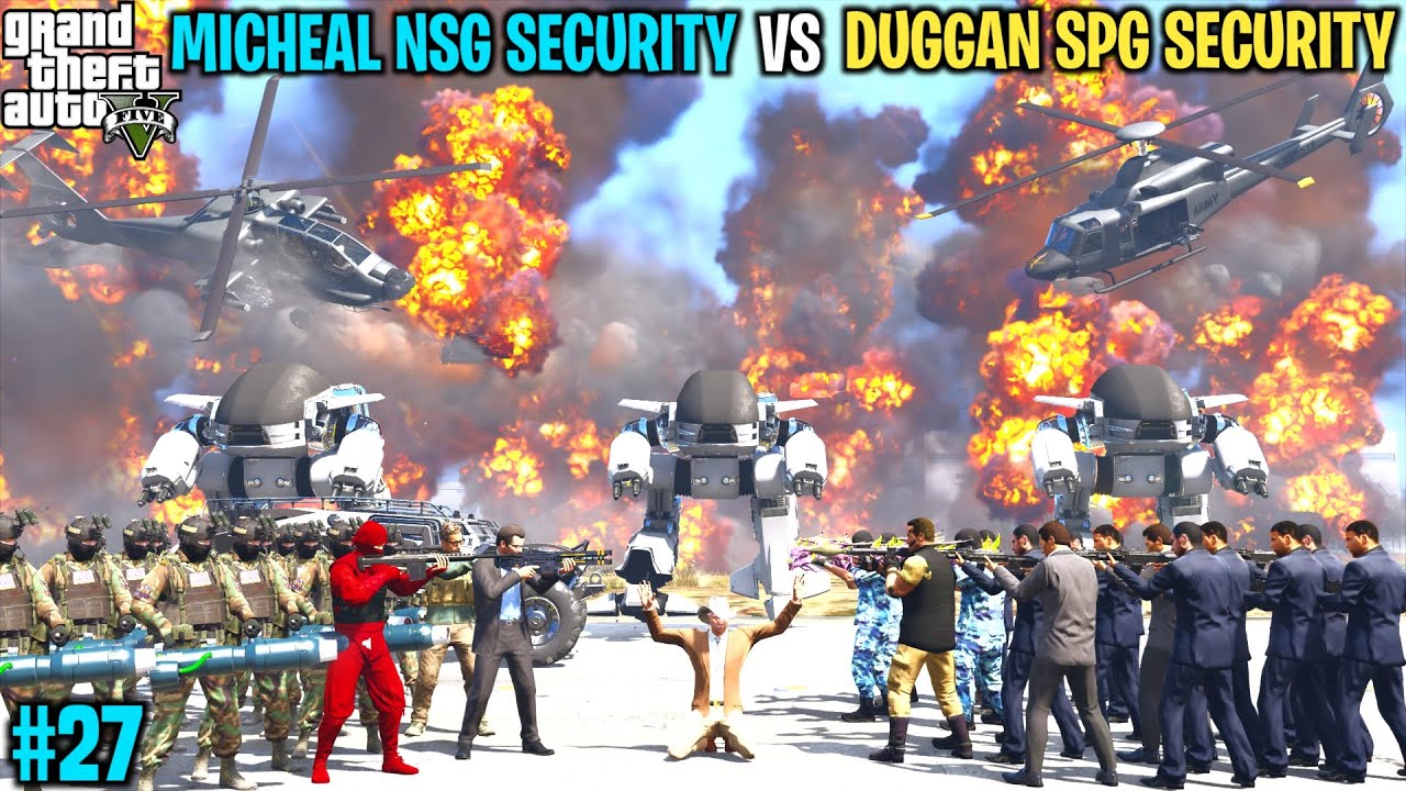 MOST POWERFUL SPG SECURITY VS NSG SECURITY | GTA V GAMEPLAY #27