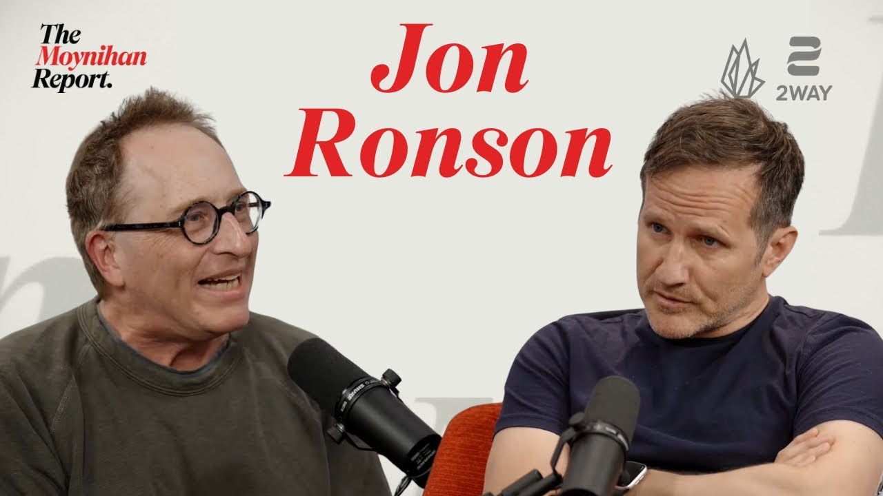 Jon Ronson on Cults, Conspiracies, and Cancel Culture | The Moynihan Report