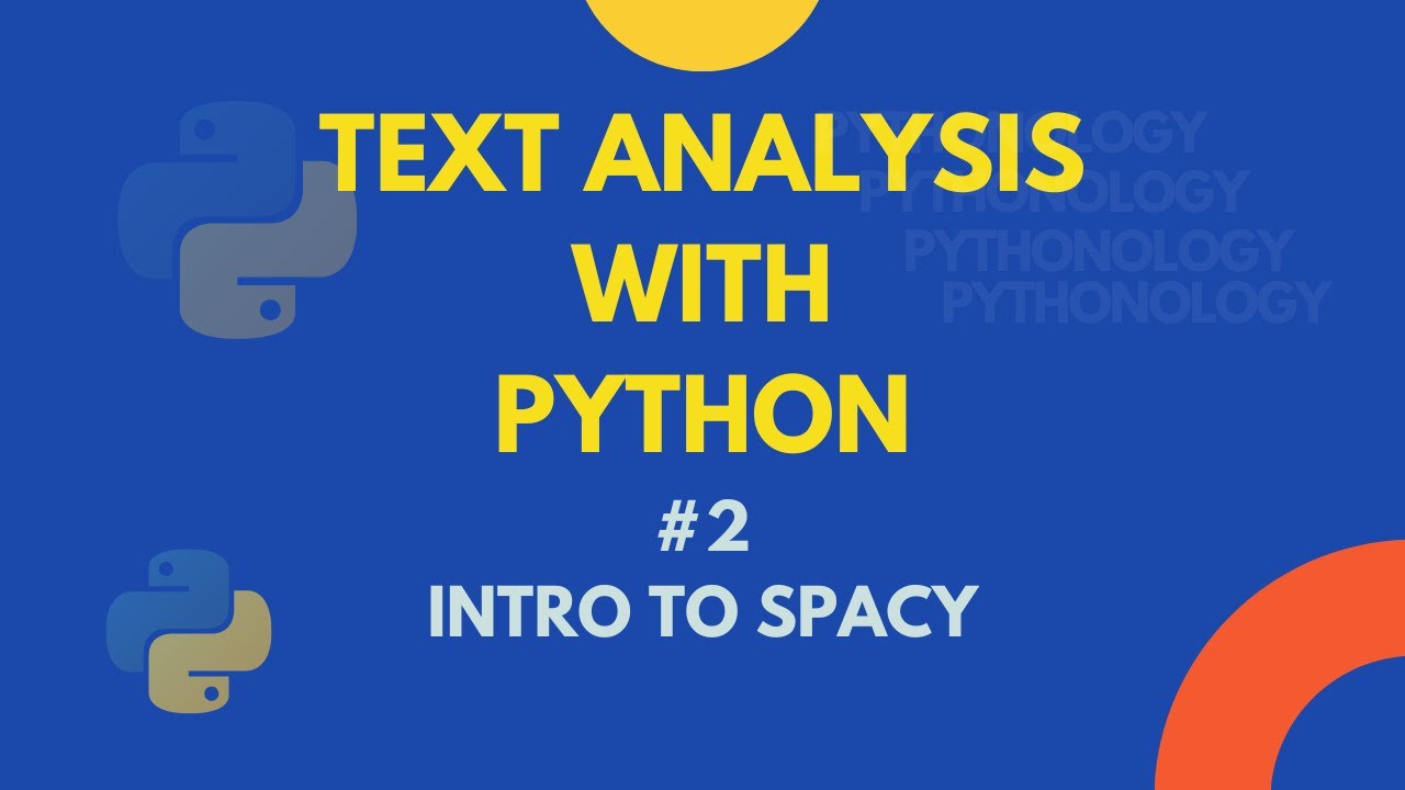 Анализ текста с помощью Python: введение в Spacy