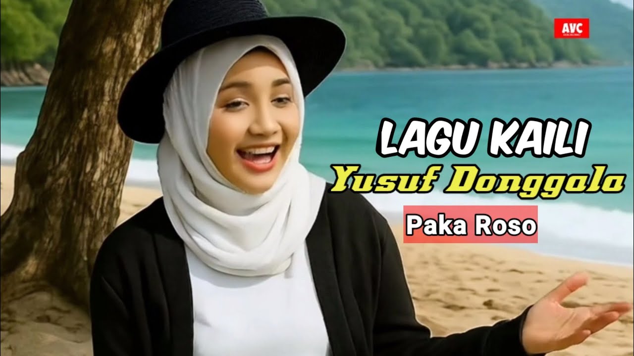 Lagu kaili Yusuf Donggala Paka Roso