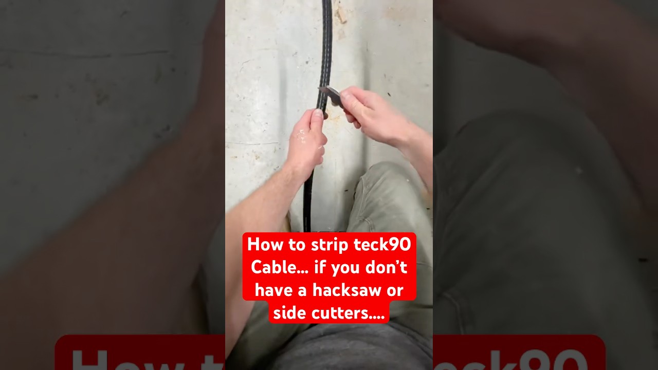 Alternative Way to Strip Teck90 Cable (Not MC cable) Without Side Cutters and Hacksaw