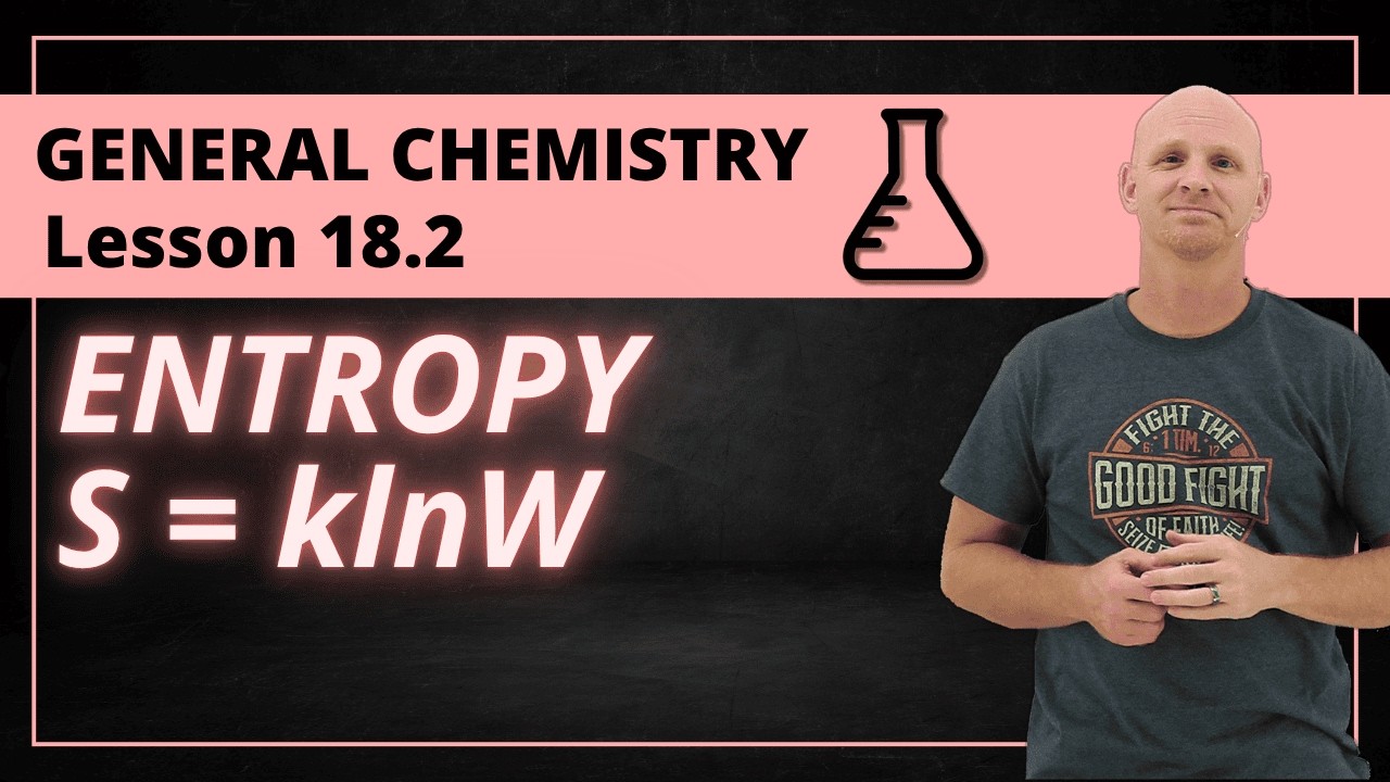 18.2 Entropy | General Chemistry