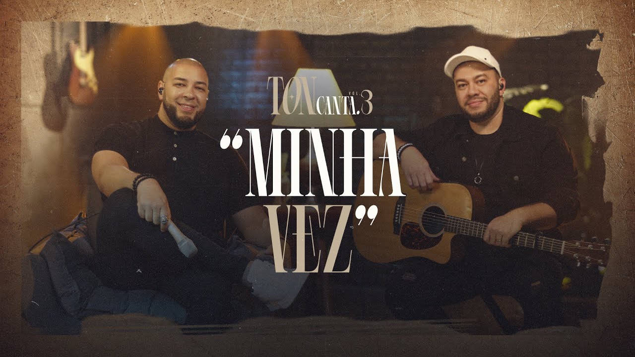 Ton Carfi l Minha Vez (Clipe oficial)
