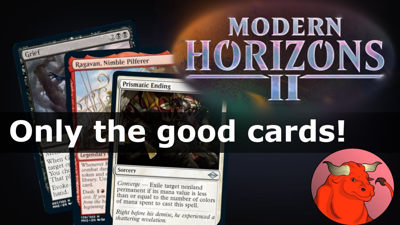 MH2 Set Review but it's Only the Good Cards