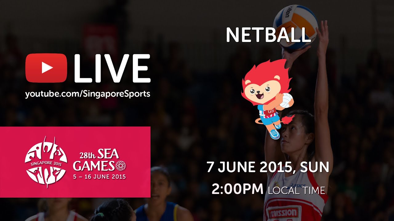 Netball Final Malaysia vs Singapore | 28th SEA Games Singapore 2015