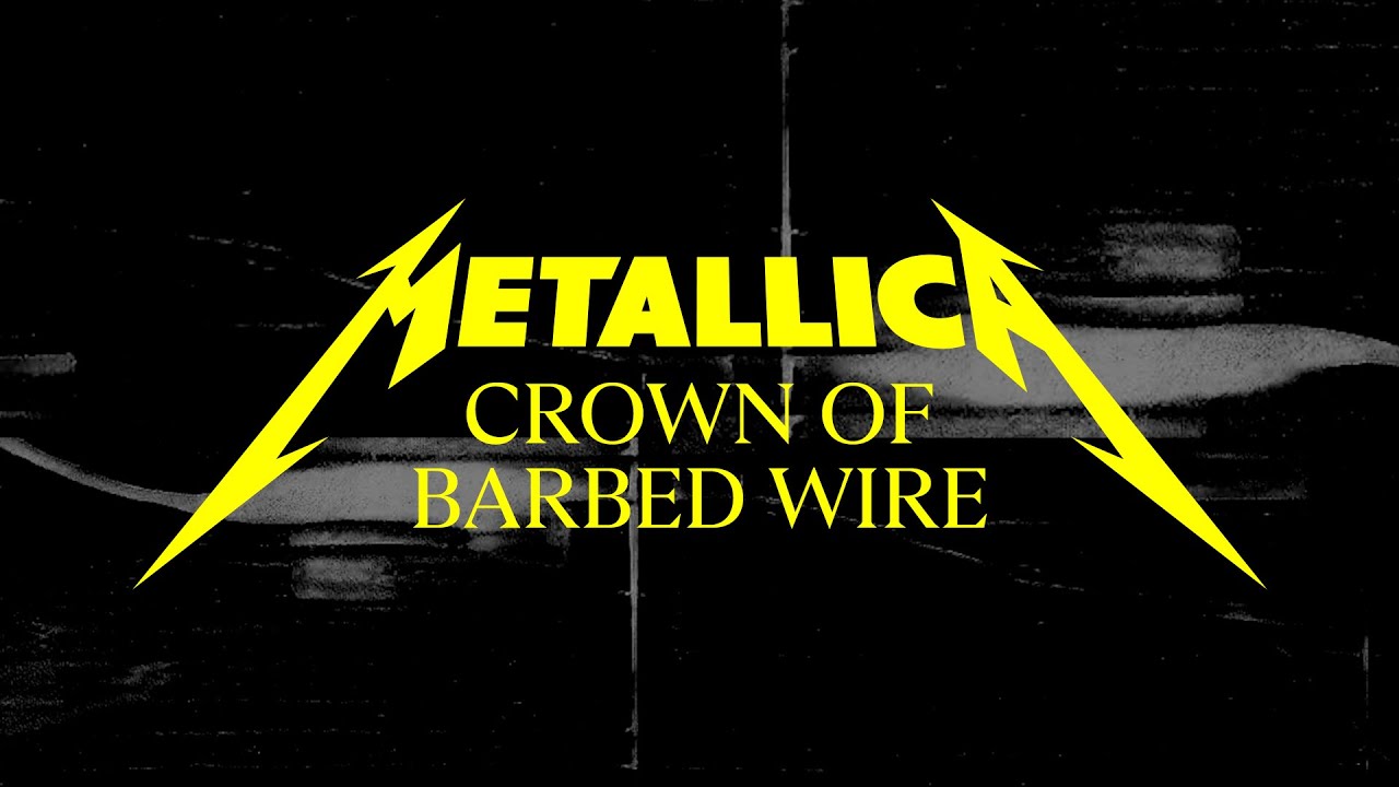 Metallica: Crown of Barbed Wire (Official Lyric Video)