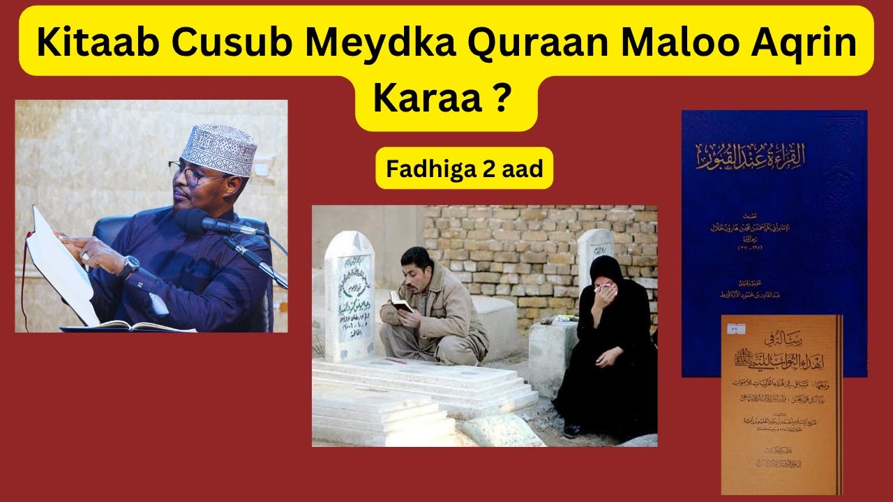 02 Kitaab Cusub || Meydka Quraan Maloo Aqrin Karaa ? Sh Xassaan Abu Salmaan