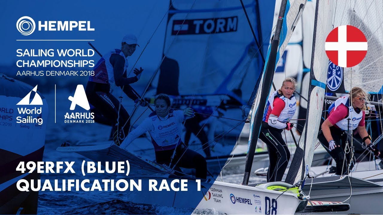 Full 49erFX Blue Fleet Qualification Race 1 | Aarhus 2018