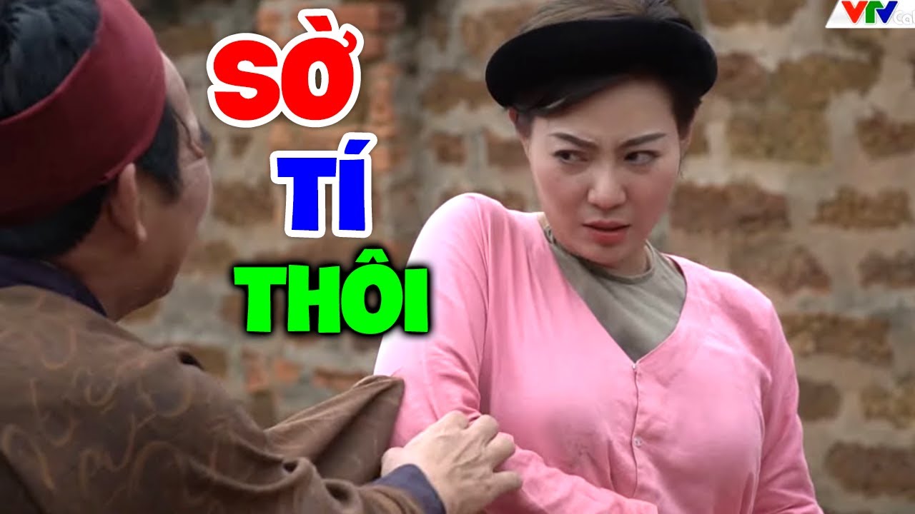 Phim Hài Hay Nhất 2025 | SỜ TÍ CHO TIỀN | Hài Dân Gian Mới Nhất