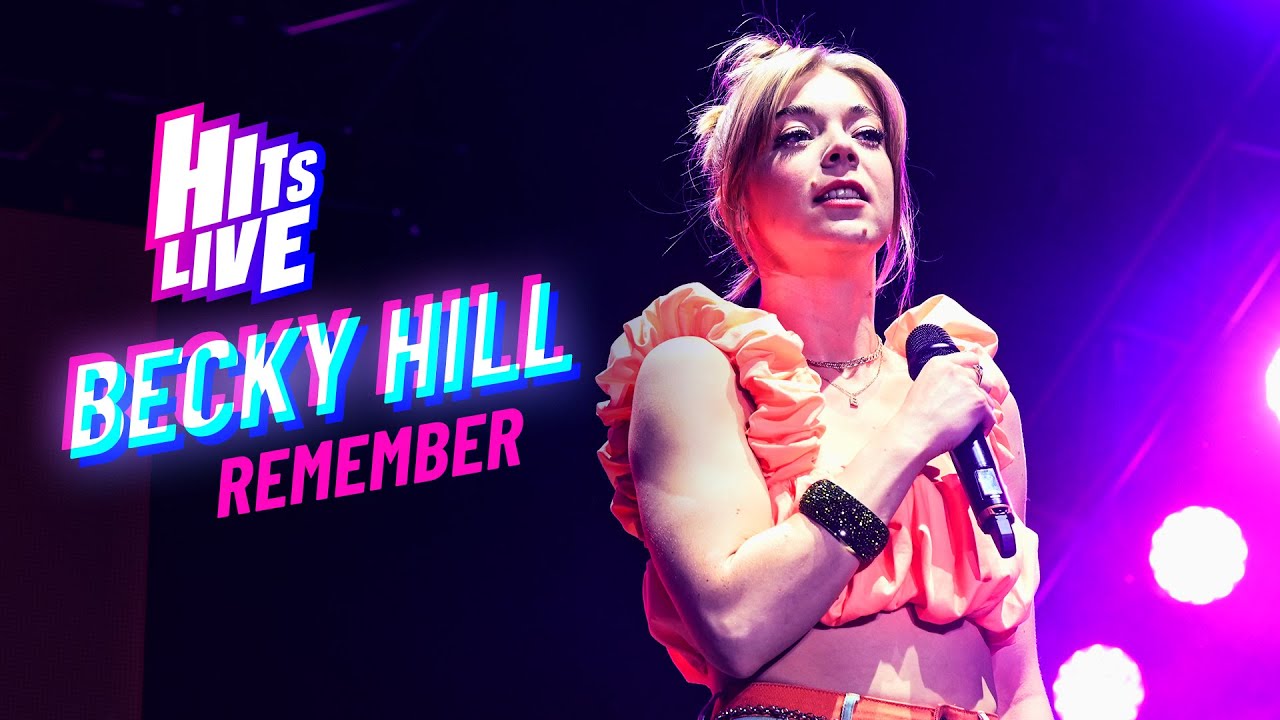 Becky Hill - Remember (Live at Hits Live)