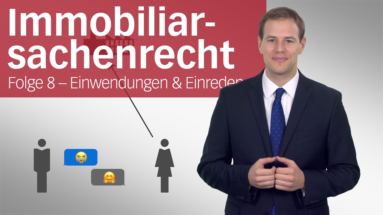Hypothek 3 &ndash; Einwendungen und Einreden | Immobiliarsachenrecht | Folge 8