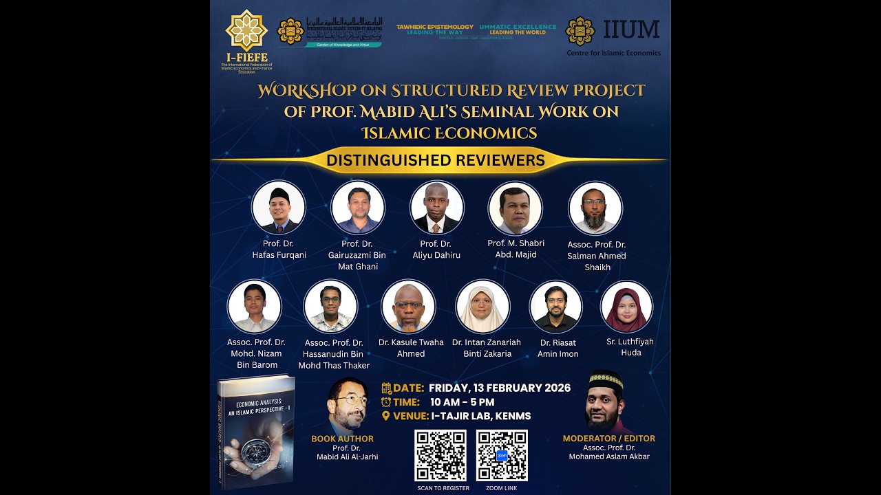 Workshop on Structured Review Project of Prof. Mabid Ali's Seminal Work on Islamic Economics -Part 1