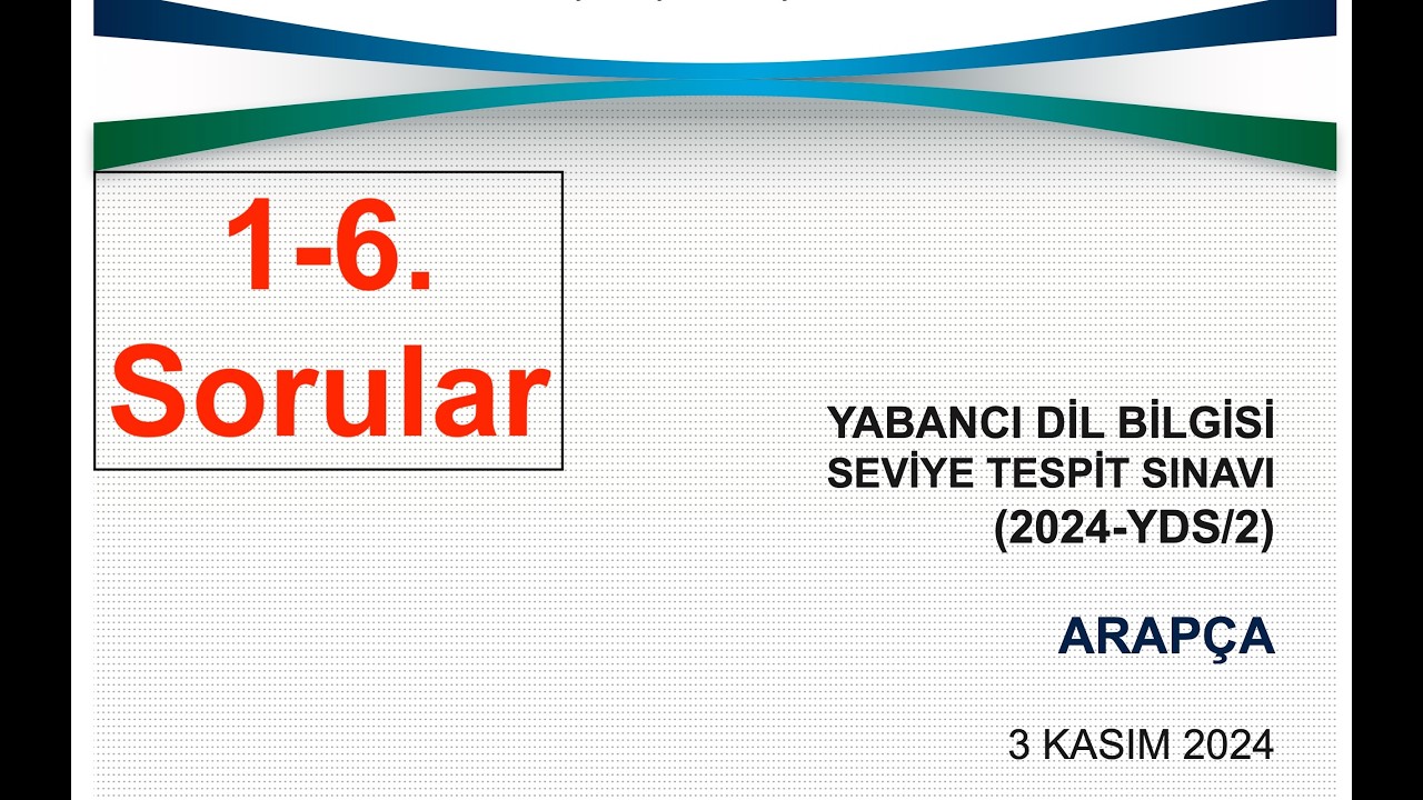 2024-YDS/2 Arapça Soruları Çözümleri; 1-6. Sorular
