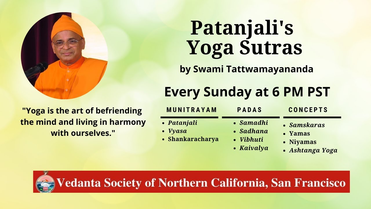 Patanjali's Yoga Sutras | Class 1 | Swami Tattwamayananda