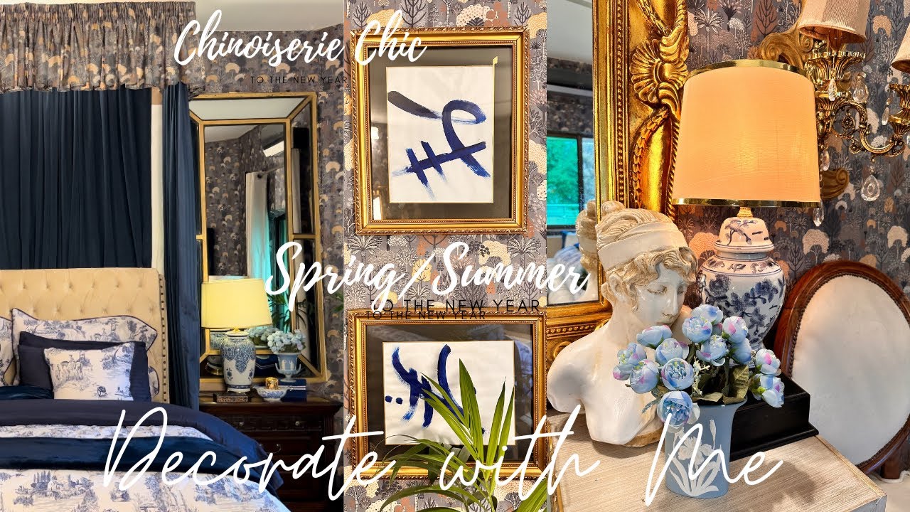 Spring / Summer Decorate with Me 2024 | Chinoiserie Chic Bedroom Refresh