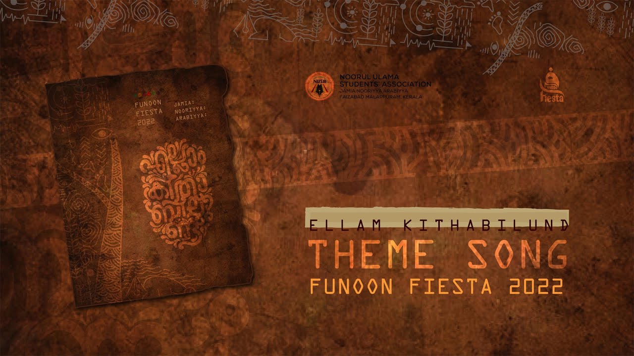 FUNOON FIESTA 2022 THEME SONG | JAMIA ARTS FEST | JAMIA NOORIYYA ARABIYYA , FAIZABAD | NOORUL ULAMA
