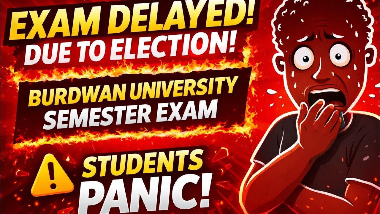 Burdwan University 1st Semester Exam Date || 3rd Semester & 5th Semester Exam Update 