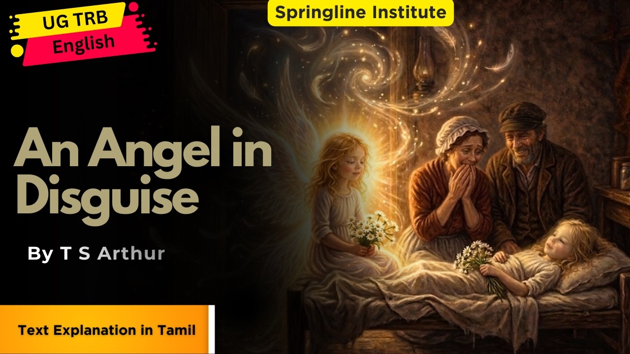 An Angel in Disguise by Timothy Shay Arthur | Text Line Explanation in Tamil | #ugtrbenglish