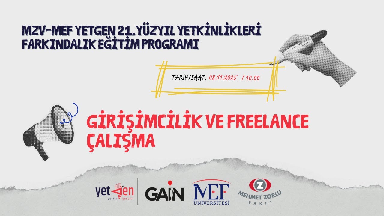 MZV-MEF YetGen 21.Yüzyıl Yetkinlikleri Eğitim Programı |Girişimcilik ve Freelance Çalışma