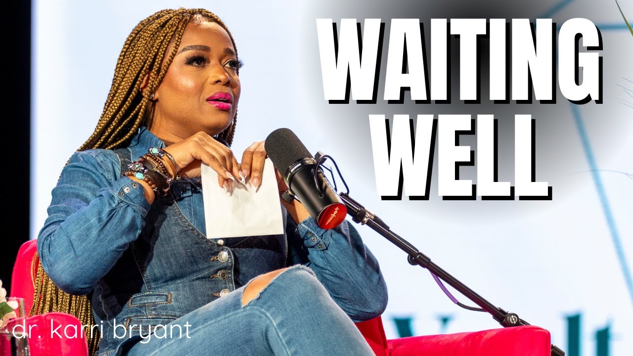 Waiting well with Dr. Karri Bryant | Vault Empowers Talks