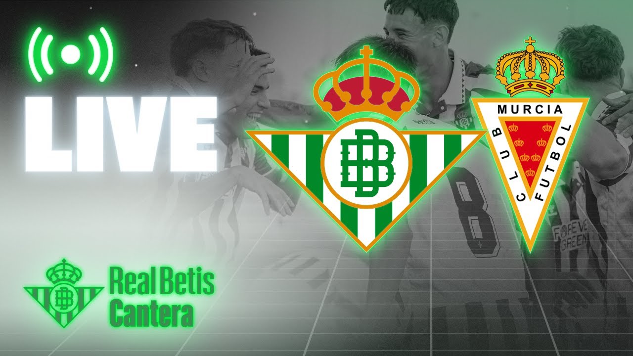 🚨 DIRECTO | Real Betis - Real Murcia CF | Copa del Rey Juvenil | CANTERA