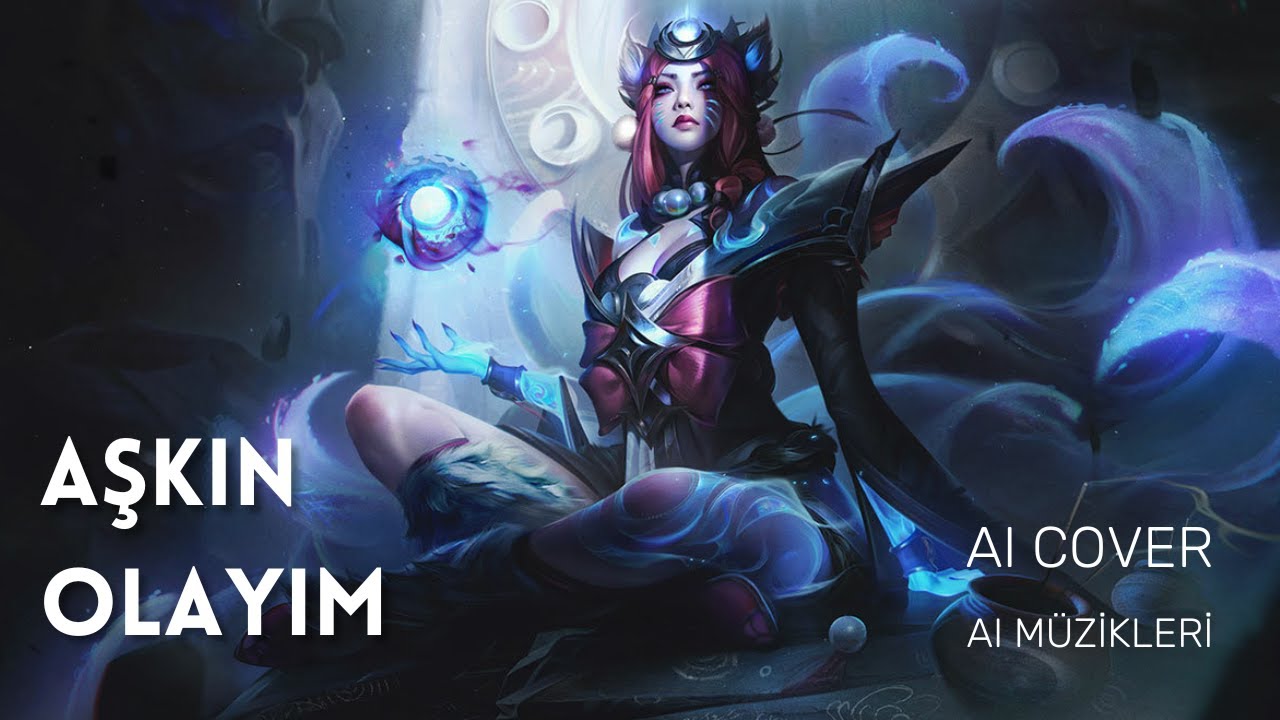 Ahri | Aşkın Olayım | Ai Cover Türkçe #aicover #cover