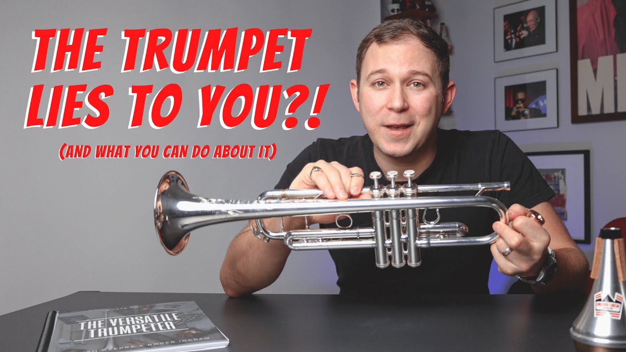 The Trumpet Lies To You! (and what you can do to fix it)