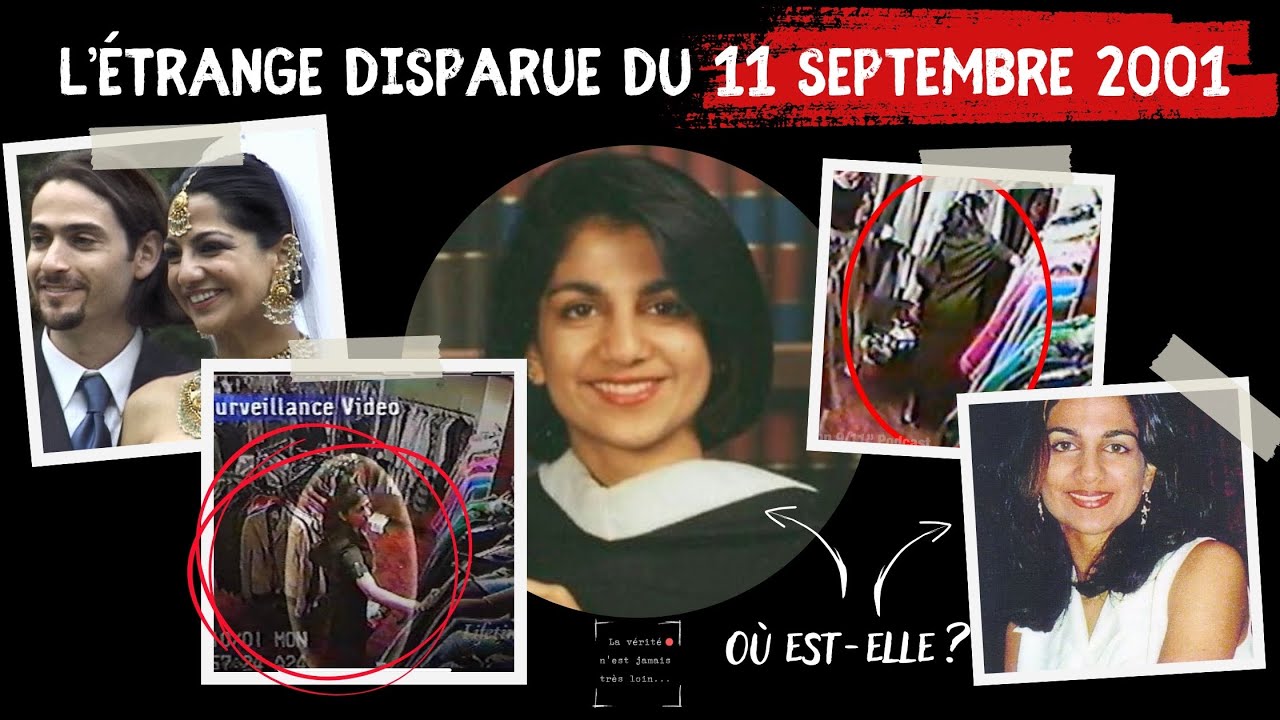 L' ÉTRANGE DISPARUE DU 11 SEPTEMBRE 2001 : le cas Sneha Ann Philipp