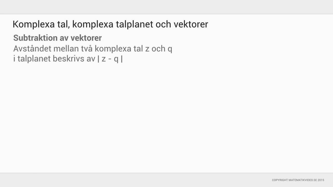 Komplexa tal, komplexa talplanet och vektorer