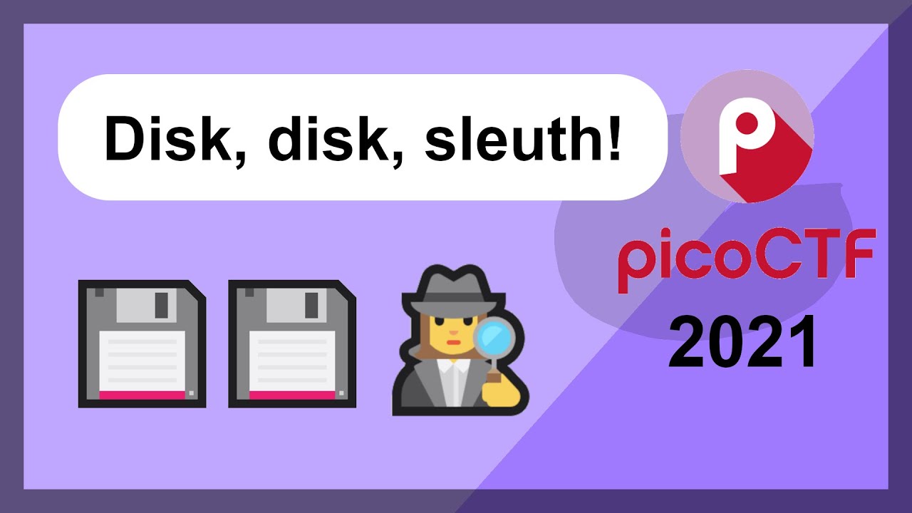 picoCTF 2021 - Forensics - Disk, disk, sleuth!