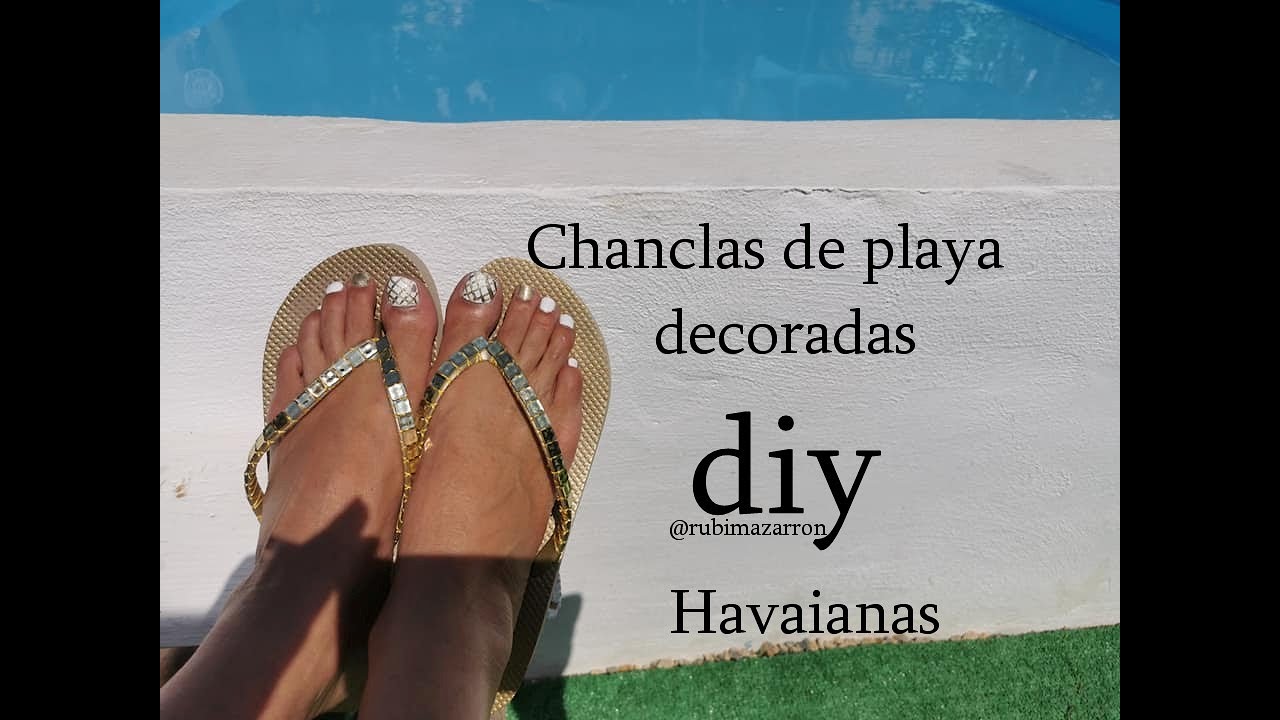 Chanclas hawaianas decoradas muy fácil.
