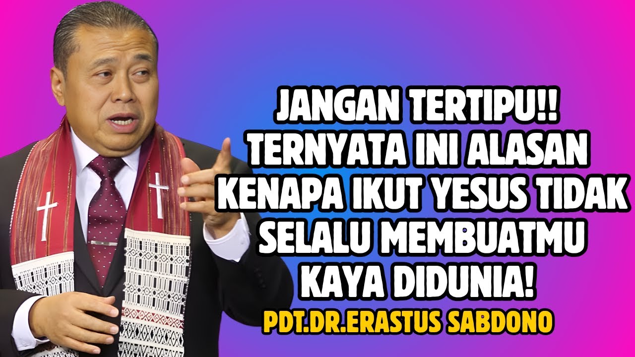 JANGAN TERTIPU!! | PDT. DR. ERASTUS SABDONO
