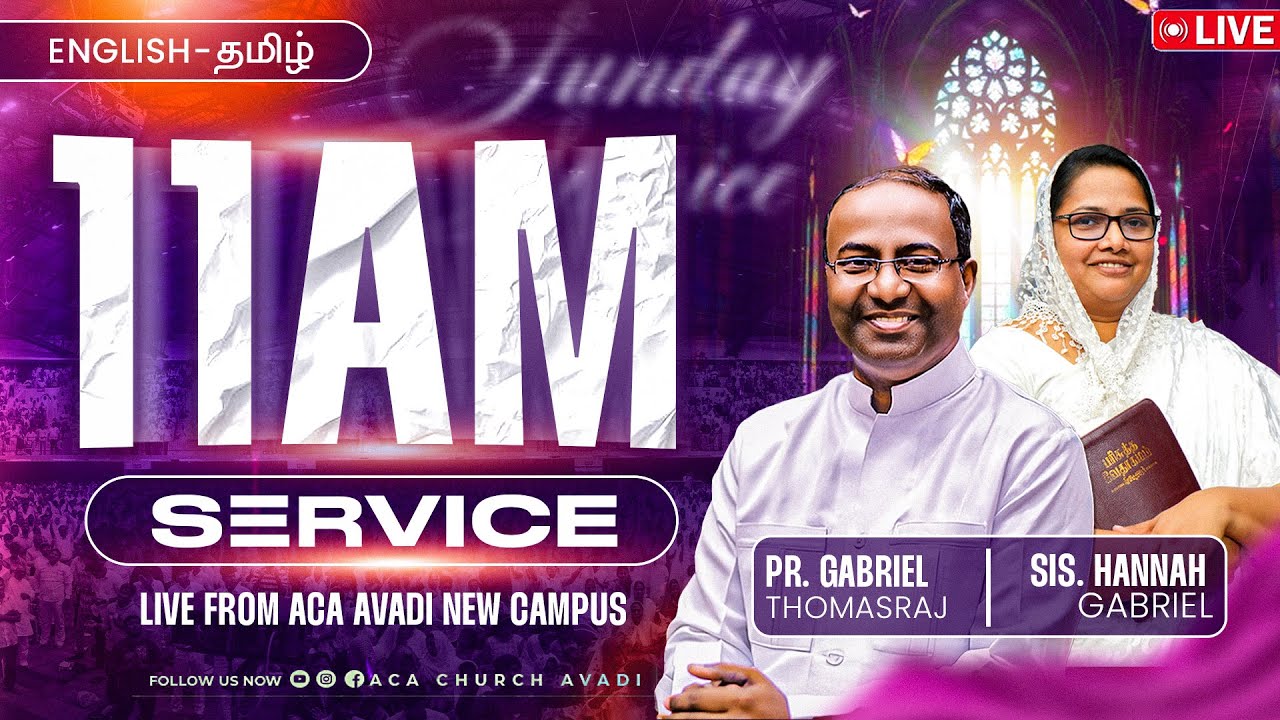 LIVE | Sunday Service - 4 | (English - Tamil) | Ps. Gabriel Thomasraj | 11 Jan 2026