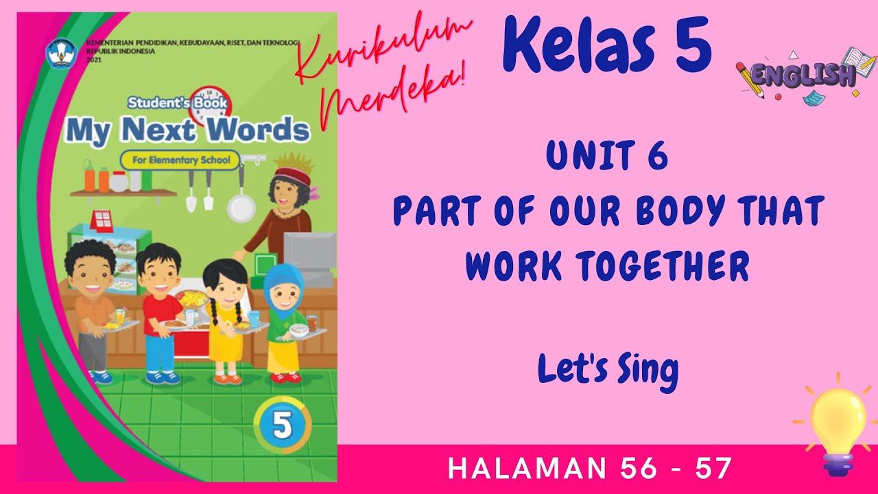 Kurikulum Merdeka Kelas 5 Bahasa Inggris Unit 6 | Let's Sing | Halaman 56 - 57