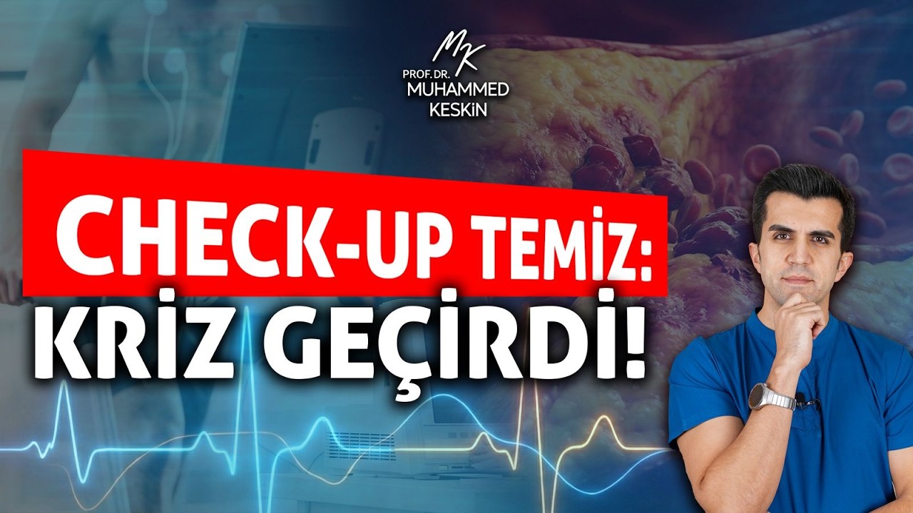 CHECK-UP SONUÇLARI GÜVENİLİR Mİ?