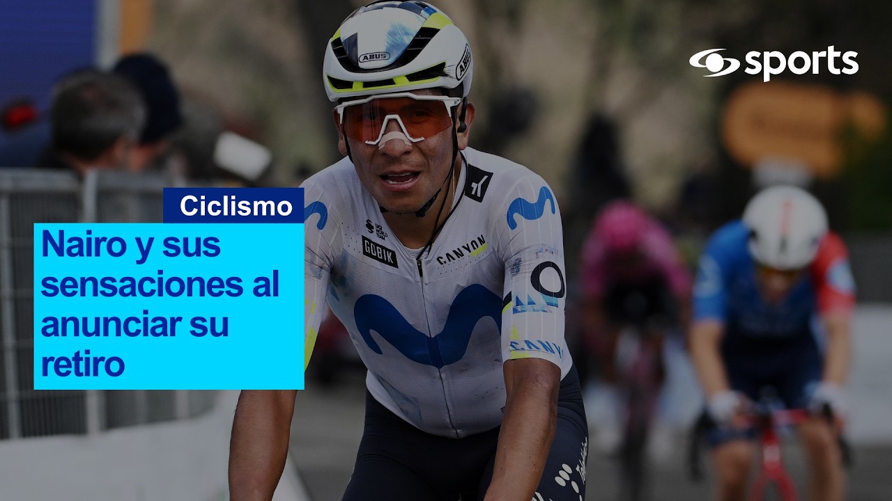 Nairo Quintana y su despedida: emociones tras confirmar que se retira al finalizar el 2026
