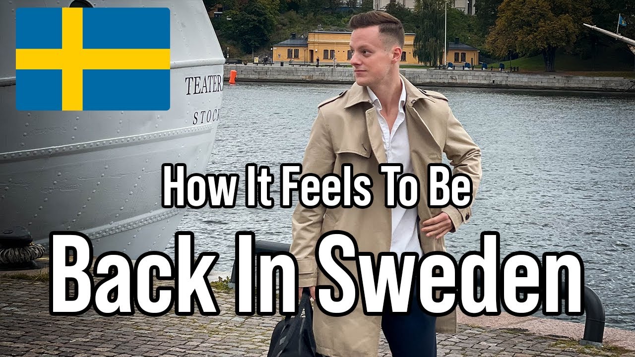 I Just Came Back To Sweden... Here's 3 Things I Noticed