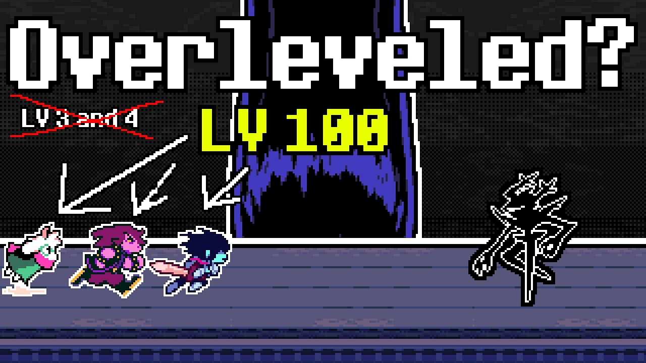 DELTARUNE: А что, если бы мы были слишком высокого уровня, а не 3 или 4?