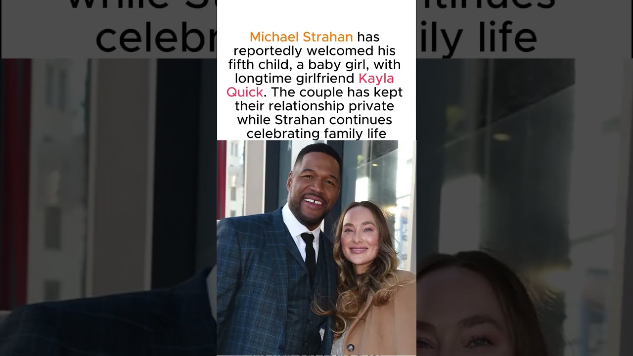 Michael Strahan Reportedly Welcomes Baby No. 5 With Girlfriend Kayla Quick