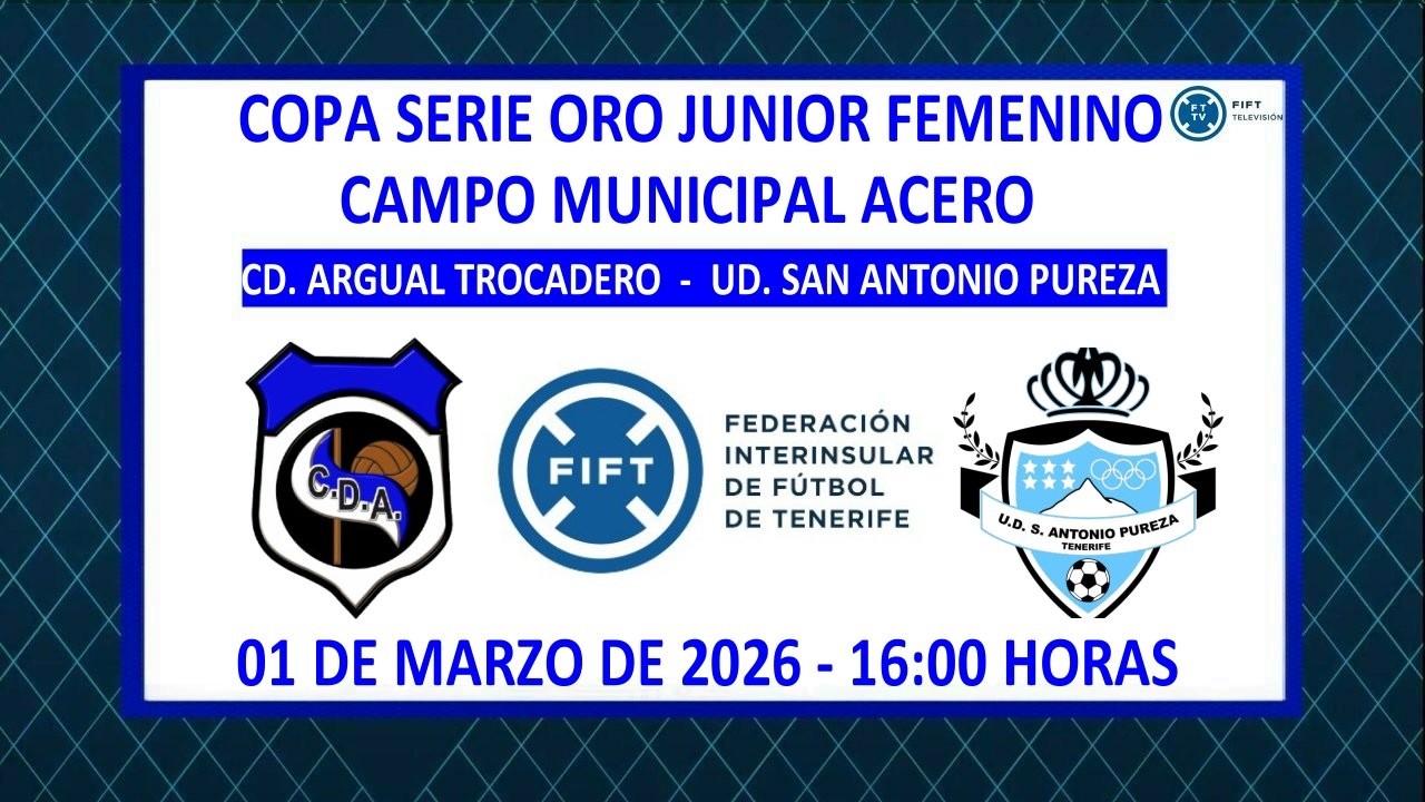 Directo | La Palma | Copa Serie Oro Junior Femenino | CD. Argual Trocadero - UD. San Antonio Pureza