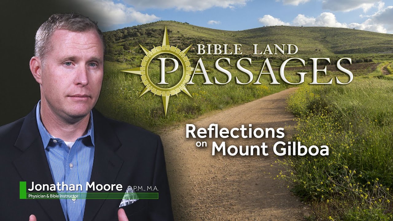 Reflections on Mount Gilboa | Jonathan Moore