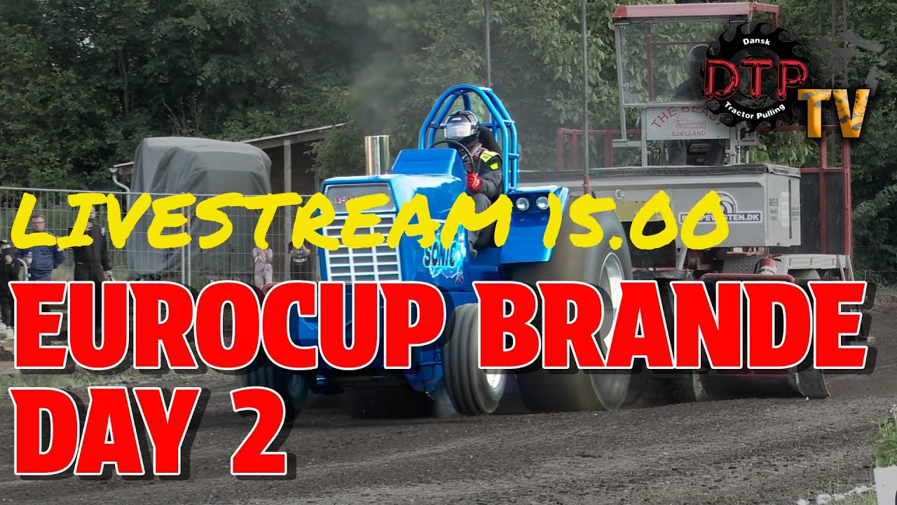 EUROCUP TRACTOR PULLING DAY  2 - BRANDE 2024