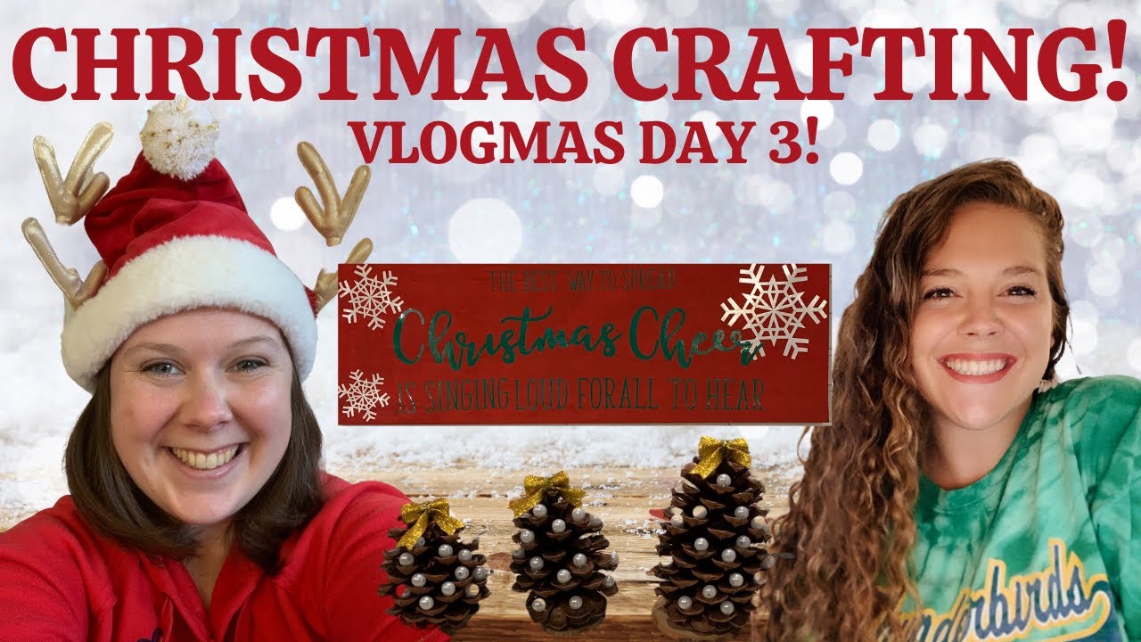 VLOGMAS DAY 3-Christmas Crafting!!