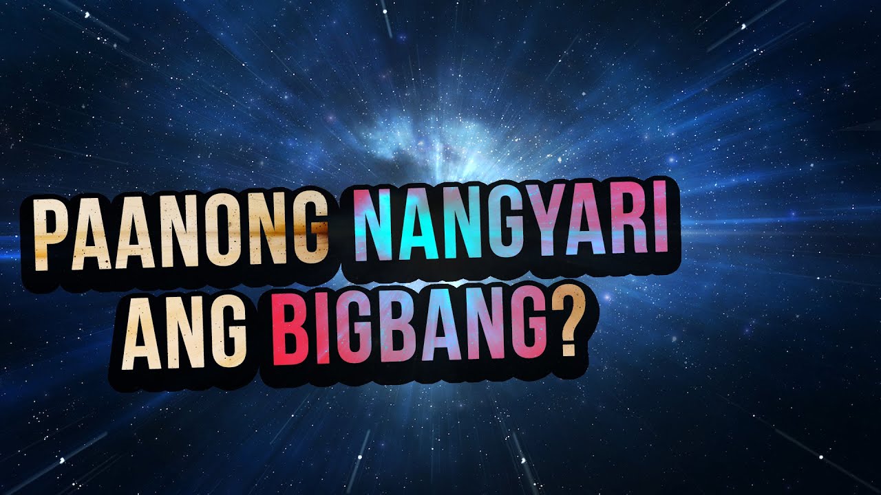 Ang Bigbang ba ang simula ng ating universe? | BULALORD
