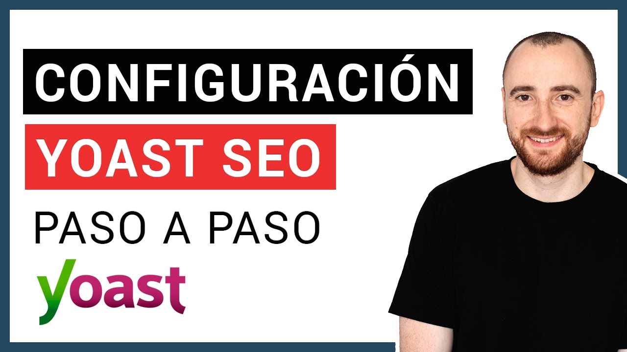✅ Configuración Yoast SEO  →【Funciona 2022】→ Paso a Paso