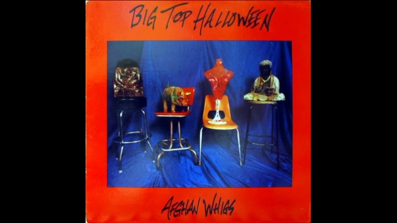 Afghan Whigs &ndash; Big Top Halloween 1988 full album