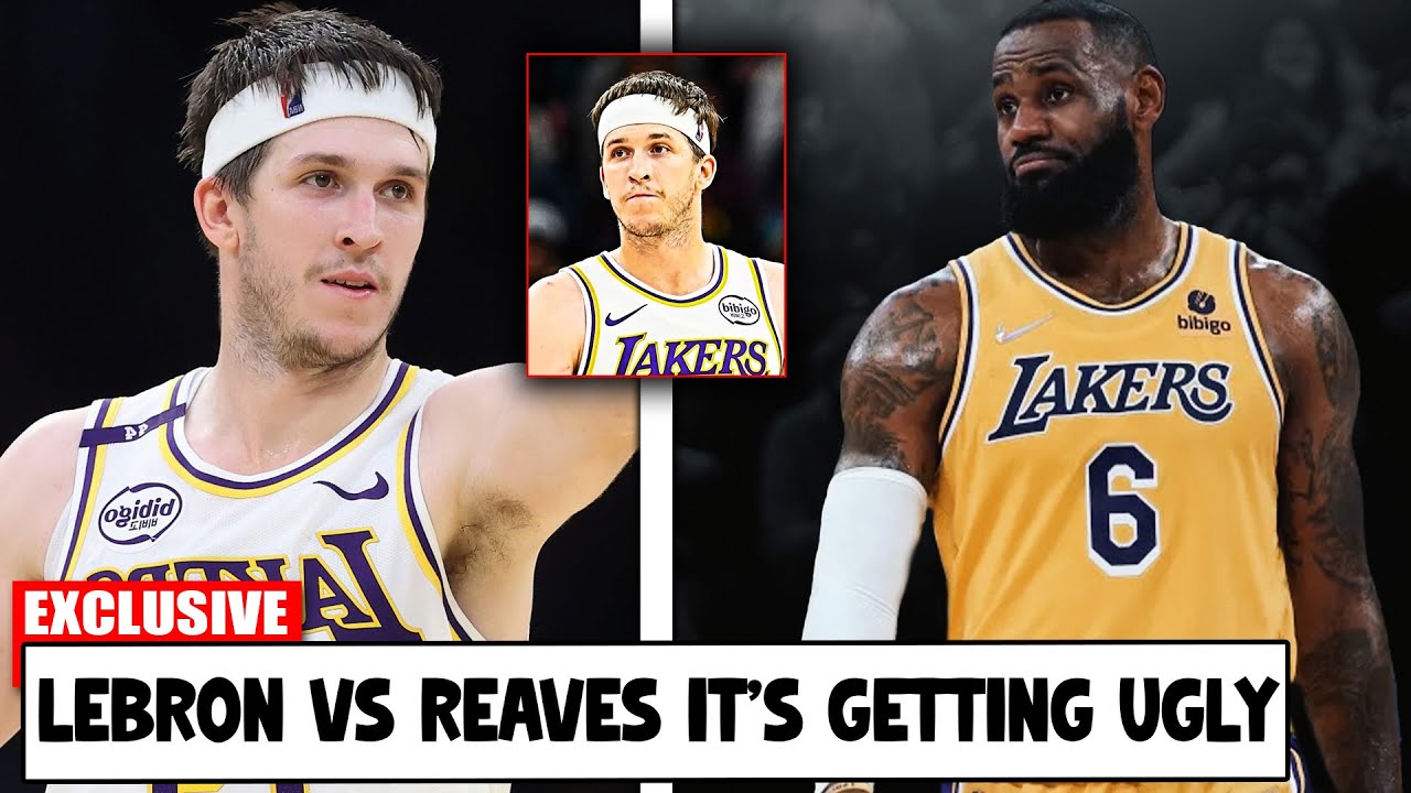 The Austin Reaves and LeBron James Situation Just Got NASTY